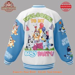 Bluey Welcome To My Bluey Party Baseball Jacket