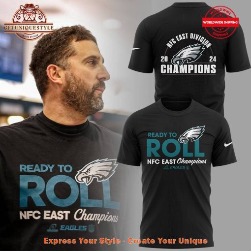 Coach Nick Sirianni x Philadelphia Eagles Ready To Roll NFC East Champion Shirt