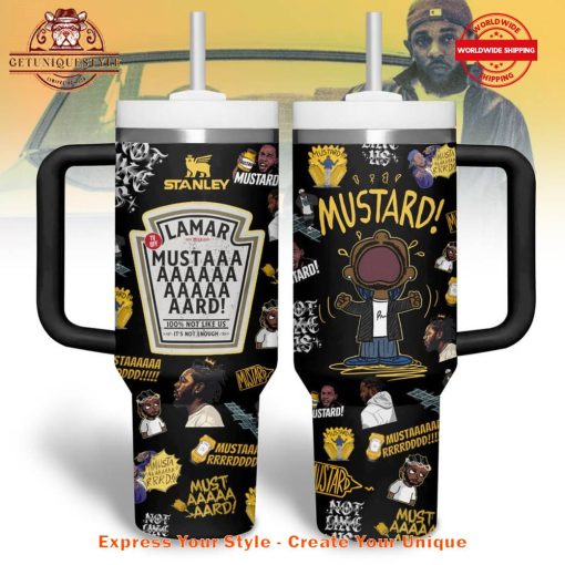 Kendrick Lamar Mustard Song 40oz Stanley Tumbler