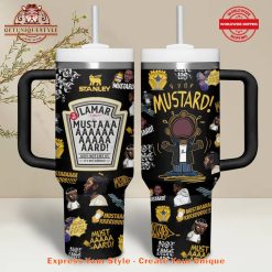 Kendrick Lamar Mustard Song 40oz Stanley Tumbler