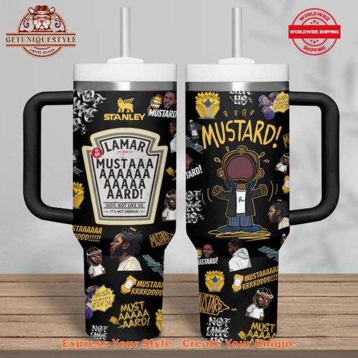 Kendrick Lamar Mustard Song 40oz Stanley Tumbler