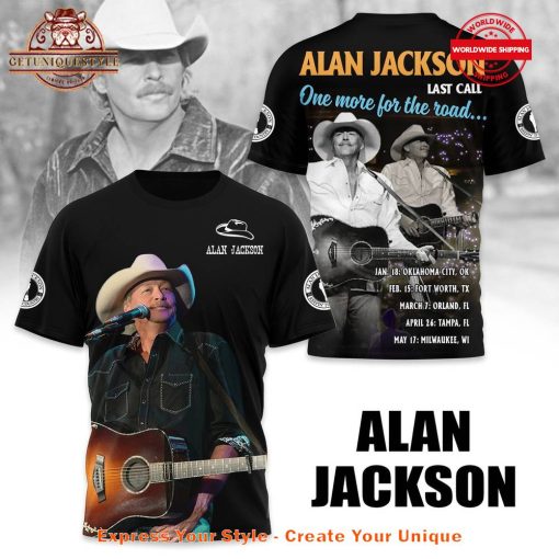 Alan Jackson Last Call One More For The Road Shirt