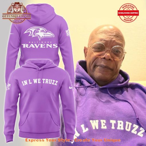 Baltimore Ravens x Samuel L Jackson In L We Truzz Purple Hoodie