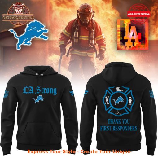 Detroit Lions x LA Strong Thank You First Responders Hoodie