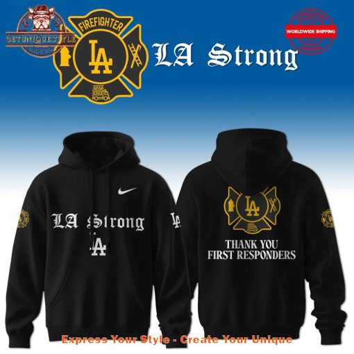 Los Angeles Dodgers LA Strong Thank You First Responders Hoodie