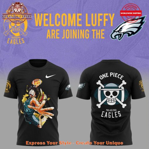 Philadelphia Eagles x One Piece Welcome Luffy Are Joining Shirt