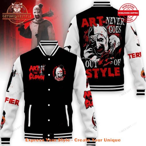 Terrifier 3 Art Never Goes Out Of Style Baseball Jacket