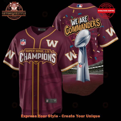 Washington Commanders We Are Commanders Super Bowl LIX Champions Baseball Jersey