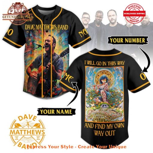 Dave Matthews Band I Will Go In This Way Baseball Jersey