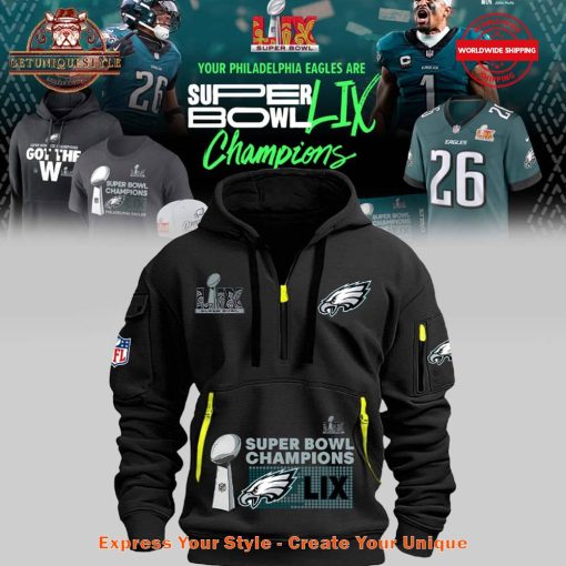 Eagles Football Champions Super Bowl LIX Half Zip Hoodie