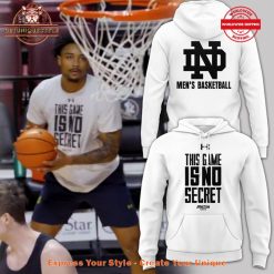 Notre Dame This Game Is No Secret Hoodie