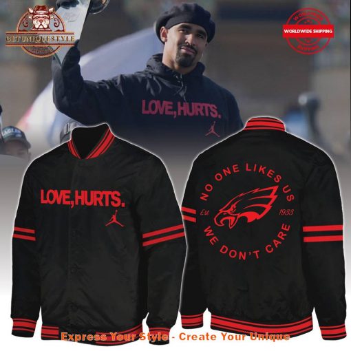 Philadelphia Eagles Love Hurts No One Likes Us Baseball Jacket