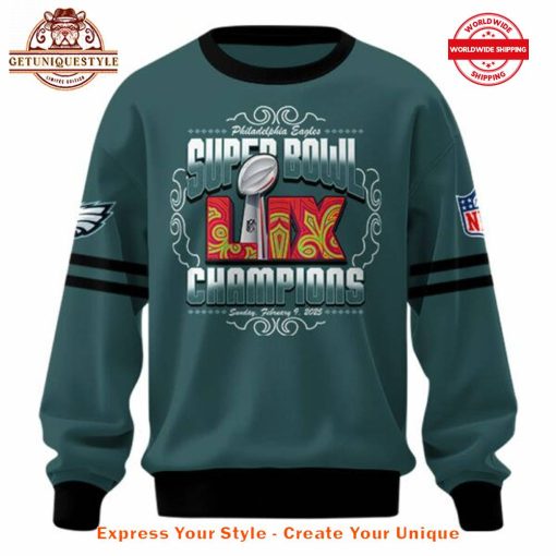 Philadelphia Eagles NFL Super Bowl LIX Champions Limited Edition Sweatshirt