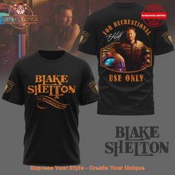 Blake Shelton For Recreational Use Only Shirt