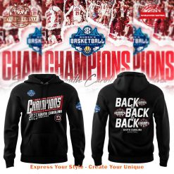 Gamecocks Women’s Basketball SEC Champions Back to Back to Back Hoodie