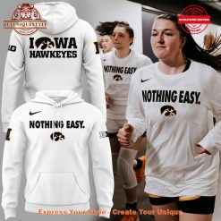 Iowa Hawkeyes Nothing Easy Limited Edition White Hoodie