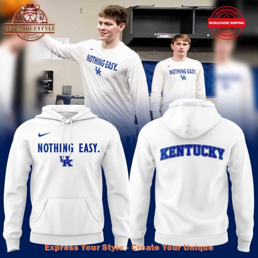 Kentucky Men’s Basketball Nothing Easy Limited Edition Hoodie