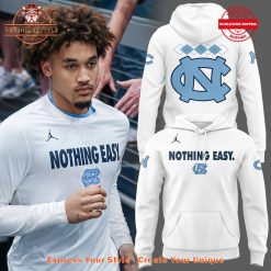 North Carolina Tar Heels Nothing Easy Hoodie