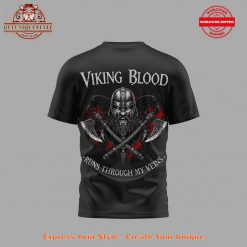 Viking Blood Runs Through My Veins Shirt